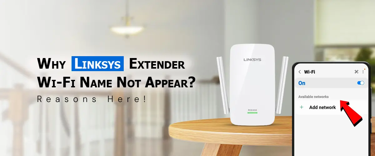 Linksys Extender Wi-Fi Name